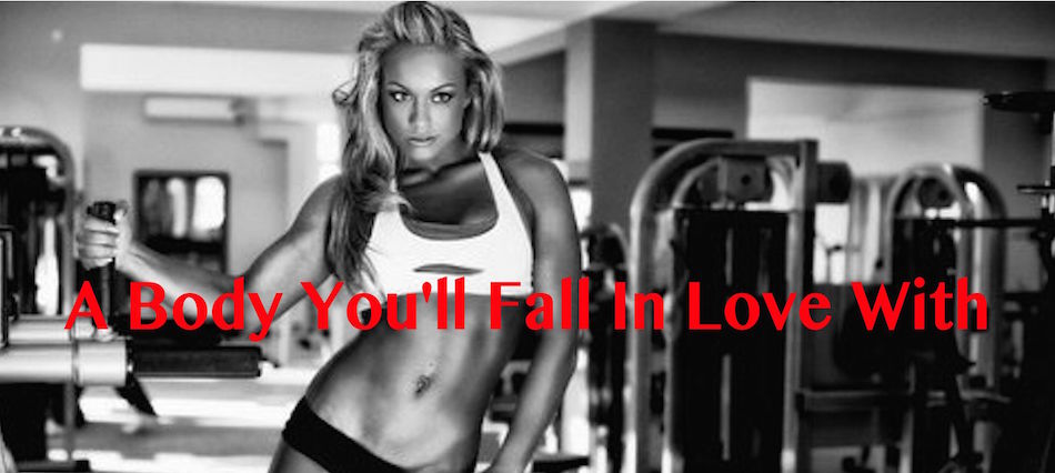 a body you'll fall in love with