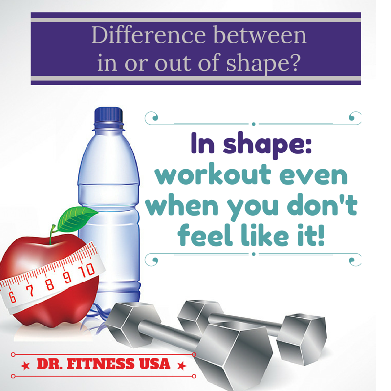 Workout even when you don't feel like it