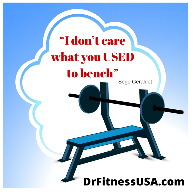 I don't care what you used to bench