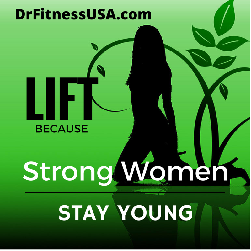 Strong women stay young